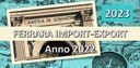 Ferrara Import-Export Anno 2022 - Edizione 2023
